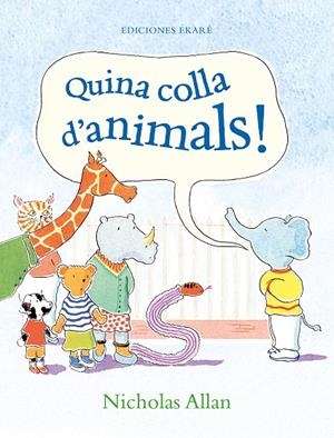 QUINA COLLA D'ANIMALS! | 9788412267747 | ALLAN, NICHOLAS