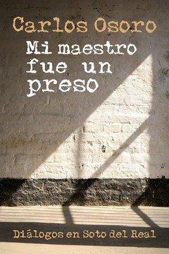 MI MAESTRO FUE UN PRESO | 9788429330175 | OSORO, CARLOS