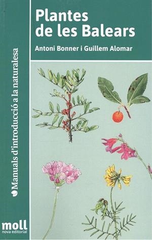 PLANTES DE LES BALEARS (ED. ACTUALITZADA 2021) | 9788427361010 | BONNER, ANTONI
