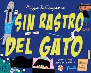 FILIPPA - COMPAÑÍA. SIN RASTRO DEL GATO | 9788412290646 | VIRTA, JUHA