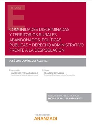 COMUNIDADES DISCRIMINADAS Y TERRITORIOS RURALES ABANDONADOS | 9788413462707 | DOMINGUEZ ALVAREZ, JOSE LUIS