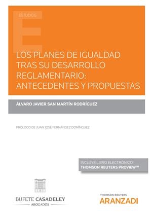 PLANES DE IGUALDAD TRAS SU DESARROLLO REGLAMENTARIO : ANTECEDENTES Y PROPUESTAS | 9788413462936 | SAN MARTIN, ALVARO