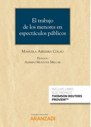 TRABAJO DE LOS MENORES EN ESPECTACULOS PUBLICOS (PAPEL + E-BOOK) | 9788413900261 | ABELEIRA COLAO, MANUELA