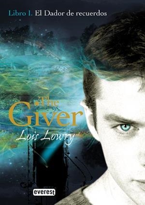 GIVER 01, THE. EL DADOR DE RECUERDOS | 9788424135843 | LOWRY, LOIS