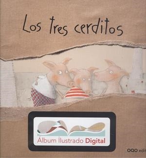 TRES CERDITOS, LOS (+ÁLBUM ILUSTRADO DIGITAL) | 9788498716337 | MÉNDEZ FERNÁNDEZ, ANA RAQUEL
