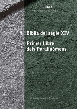 BÍBLIA DEL SEGLE XIV. PRIMER LLIBRE DELS PARALIPÒMENS | 9788491911685 | CASANELLAS, PERE