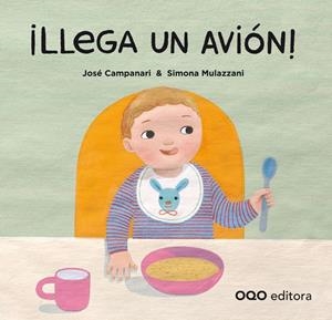 ¡LLEGA UN AVION! | 9788498713985 | CAMPANARI, JOSE / MULAZZANI, SIMONA