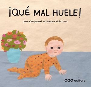 ¡QUE MAL HUELE! | 9788498714005 | CAMPANARI, JOSE / MULAZZANI, SIMONA