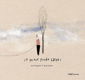 ¿Y YO QUE PUEDO HACER? | 9788498710489 | CAMPANARI, JOSE / CISNEROS, JESUS