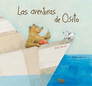 AVENTURAS DE OSITO, LAS | 9788498713183 | BANSCH, HELGA