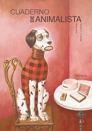 CUADERNO DE ANIMALISTA | 9788498710656 | FORTES, ANTON / QUARELLO, MAURIZIO