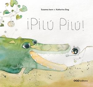 PILU, PILU | 9788498713145 | ISERN IÑIGO, SUSANA