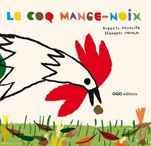 COQ MANGE-NOIX, LE | 9788498713558 | MEZQUITA, ROBERTO