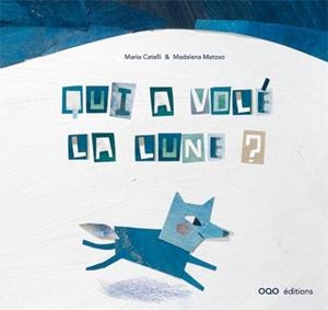 QUI A VOLÉ LA LUNE ? | 9788498711042 | CATELLI, MARIO