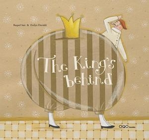 KING'S BEHIND, THE | 9788498710434 | SAIZ, RAQUEL