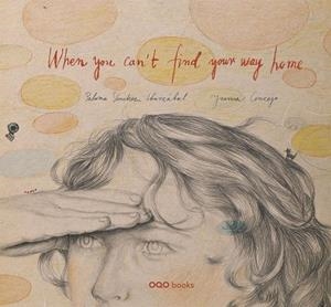 WHEN YOU CAN'T FIND YOUR WAY HOME | 9788498712780 | SANCHEZ, PALOMA