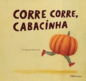 CORRE CORRE, CABACINHA | 9788498715361 | MEJUTO, EVA