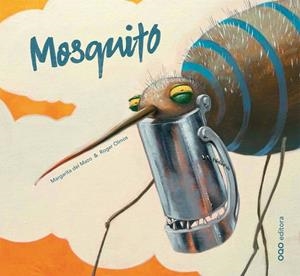 MOSQUITO | 9788498712001 | DEL MAZO, MARGARITA