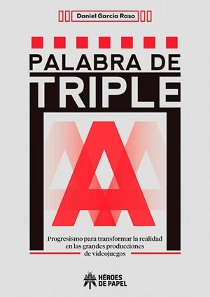 PALABRA DE TRIPLE A | 9788417649715 | GARCIA RASO, DANIEL