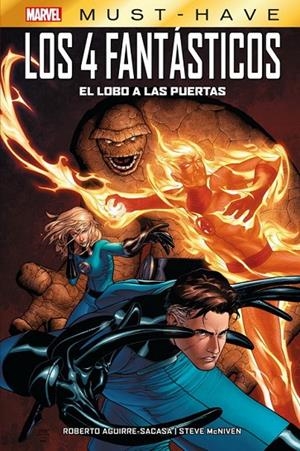 MARVEL MUST-HAVE. LOS 4 FANTÁSTICOS : EL LOBO A LAS PUERTAS | 9788413347196 | MCNIVEN, STEVE / AGUIRRE-SACASA, ROBERTO