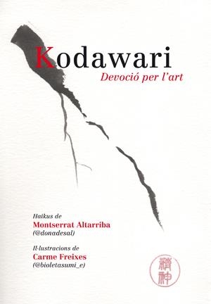 KODAWARI. DEVOCIÓ PER L'ART | 9788412332414 | MONTSERRAT ALTARRIBA / CARME FREIXES