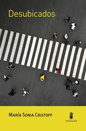 DESUBICADOS | 9788412211139 | SONIA CRISTOFF, MARIA