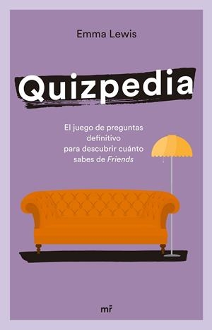 FRIENDS QUIZPEDIA | 9788427048447 | LEWIS, EMMA