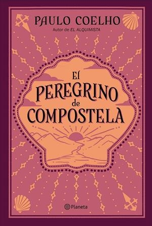 PEREGRINO DE COMPOSTELA, EL | 9788408240051 | COELHO, PAULO