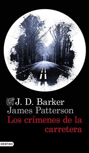 CRÍMENES DE LA CARRETERA, LOS | 9788423359141 | BARKER, J. D. / PATTERSON, JAMES