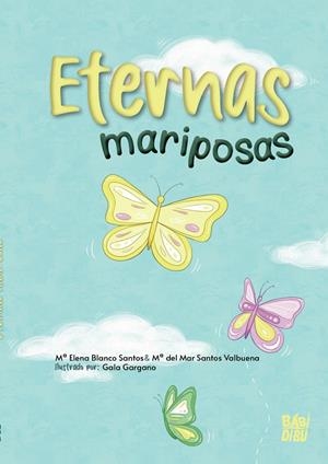 ETERNAS MARIPOSAS | 9788418649134 | BLANCO / SANTOS
