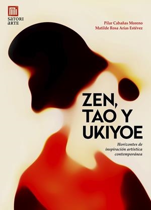 ZEN, TAO Y UKIYO-E | 9788417419639 | ARIAS / CABAÑAS