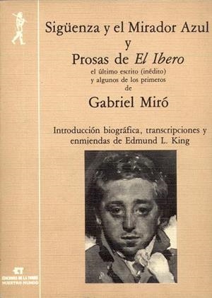 SIGÜENZA Y EL MIRADOR AZUL Y PROSAS DE EL IBERO | 9788485866366 | MIRÓ, GABRIEL