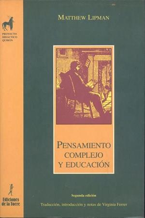 PENSAMIENTO COMPLEJO Y EDUCACIÓN | 9788479602321 | LIPMAN, MATTHEW