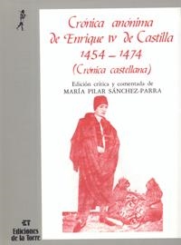 CRÓNICA ANÓNIMA DE ENRIQUE IV DE CASTILLA 1454-1474 (II TOMOS) | 9788486587734 | ANÓNIMO