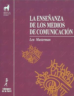 ENSEÑANZA DE LOS MEDIOS DE COMUNICACIÓN, LA | 9788479600556 | MASTERMAN, LEN