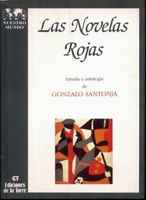 NOVELAS ROJAS, LAS | 9788479600709 | SANTOJA, GONZALO