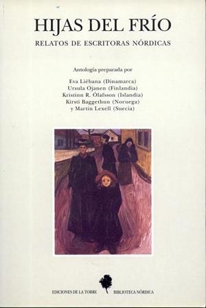 HIJAS DEL FRÍO. RELATOS DE ESCRITORAS NÓRDICAS | 9788479602017 | AUTORES, VARIOS