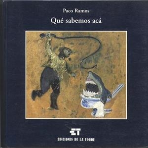 QUÉ SABEMOS ACÁ | 9788479602079 | RAMOS, PACO