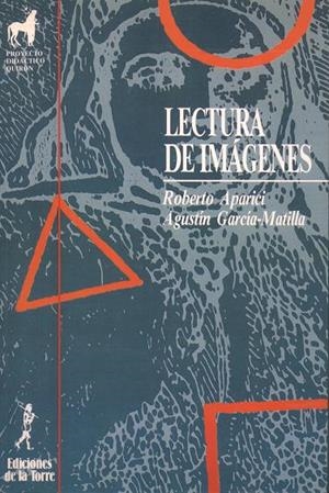 LECTURA DE IMÁGENES | 9788479602239 | APARICI, ROBERTO / GARCÍA MATILLA, AGUSTÍN