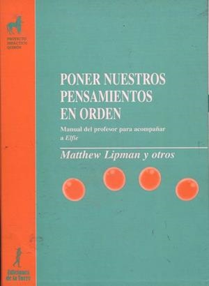 PONER NUESTROS PENSAMIENTOS EN ORDEN | 9788479602949 | LIPMAN, MATTHEW / GAZARD, ANNE