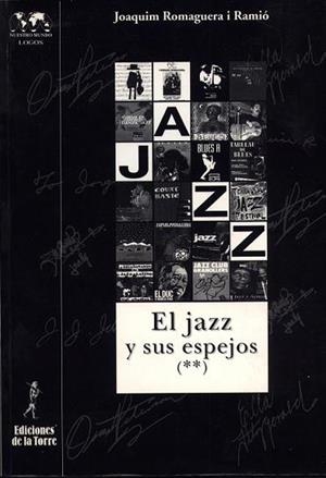 JAZZ Y SUS ESPEJOS II, EL | 9788479603090 | ROMAGUERA, JOAQUIM