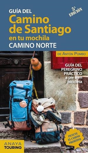 CAMINO DE SANTIAGO EN TU MOCHILA. CAMINO NORTE | 9788491583714 | POMBO RODRÍGUEZ, ANTÓN