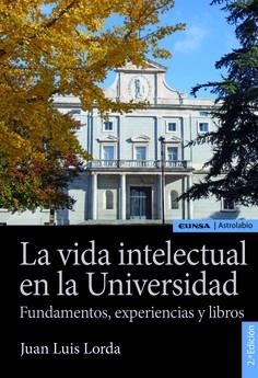 VIDA INTELECTUAL EN LA UNIVERSIDAD, LA | 9788431334628 | LORDA IÑARRA, JUAN LUIS