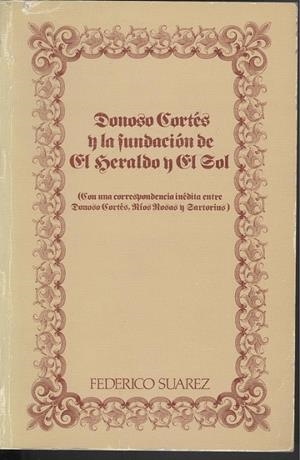 DONOSO CORTÉS Y EL HERALDO Y EL SOL | 9788431309183