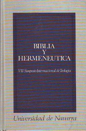 BIBLIA Y HERMENÉUTICA | 9788431309428 | ARANDA PÉREZ, GONZALO / CHAPA PRADO, JUAN / ZUMAQUERO, JAVIER