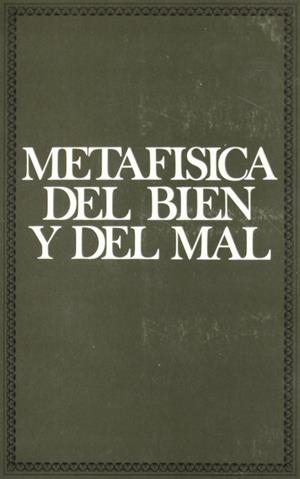 METAFÍSICA DEL BIEN Y DEL MAL | 9788431309985 | CARDONA, CARLOS