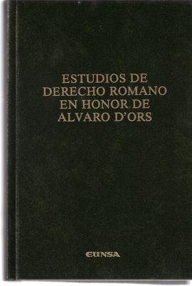 ESTUDIOS DE DERECHO ROMANO EN HONOR DE ALVARO D' ORS | 9788431310196 | VARIOS AUTORES