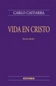 VIDA EN CRISTO | 9788431310646 | CAFFARRA, CARLO