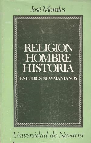 RELIGIÓN, HOMBRE, HISTORIA | 9788431310844 | MORALES, JOSÉ