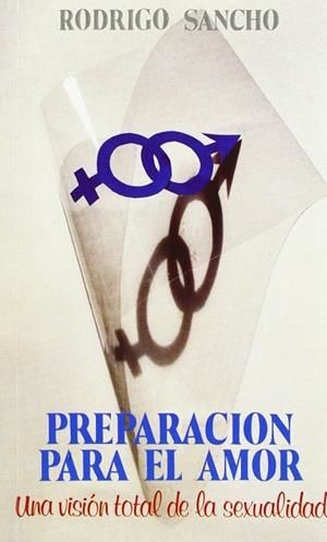 PREPARACIÓN PARA EL AMOR | 9788431306908 | SANCHO BIELSA, RODRIGO